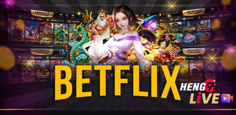betflix-heng99live